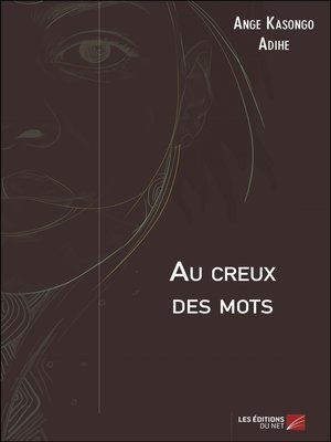 cover image of Au creux des mots